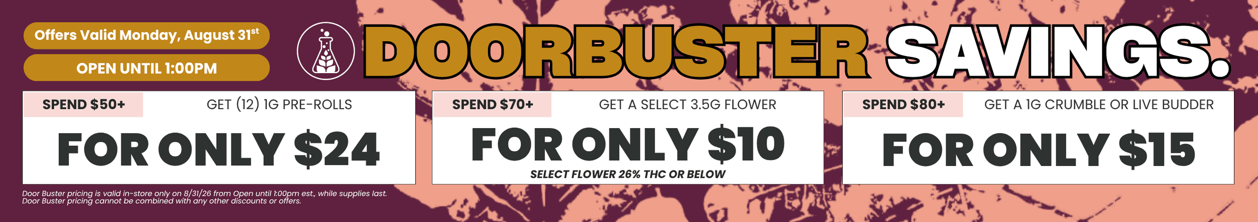 Doorbuster Savings On Flower & Concentrates - Cannabis deal image