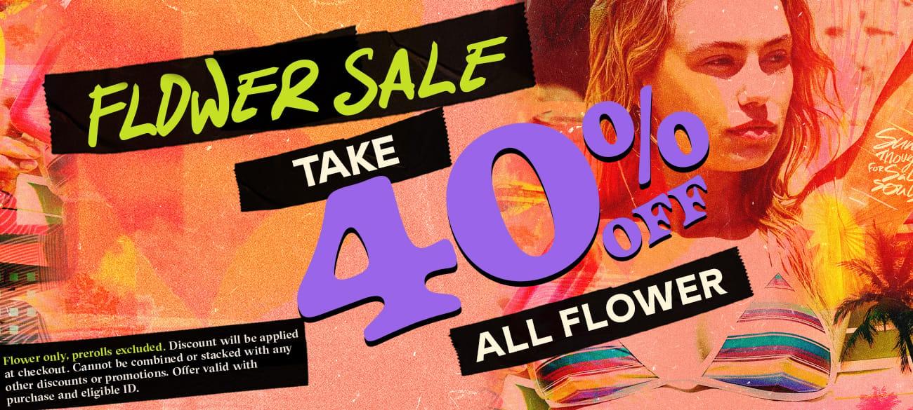40% Off All Flower Sale - Cannabis deal image