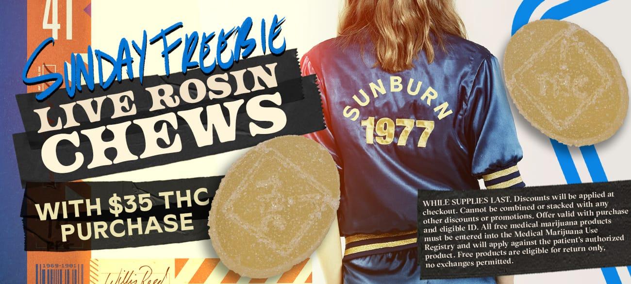 Sunday Freebie Live Rosin Chews Deal - Cannabis deal image
