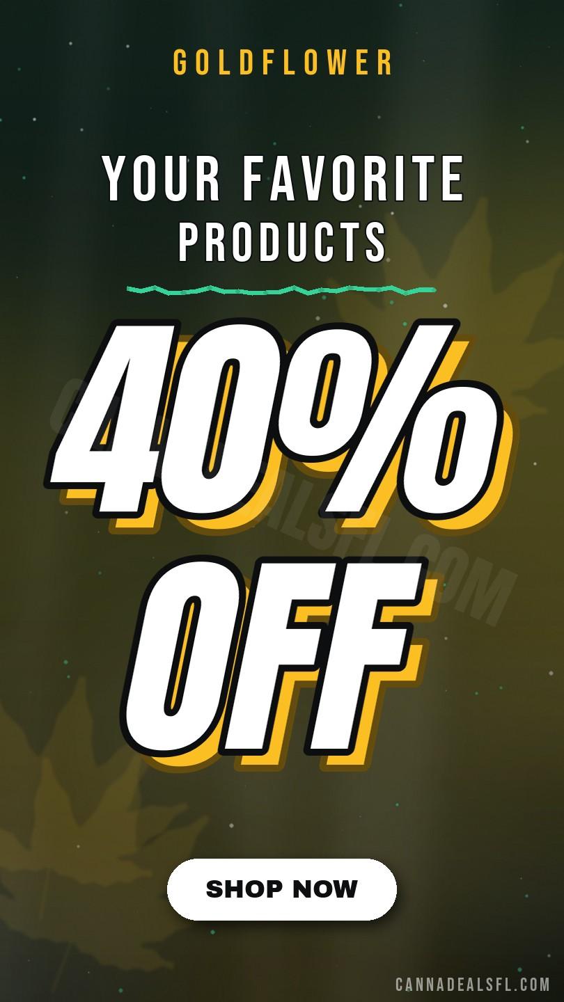 40% Off Your Favorite Products - Cannabis deal image