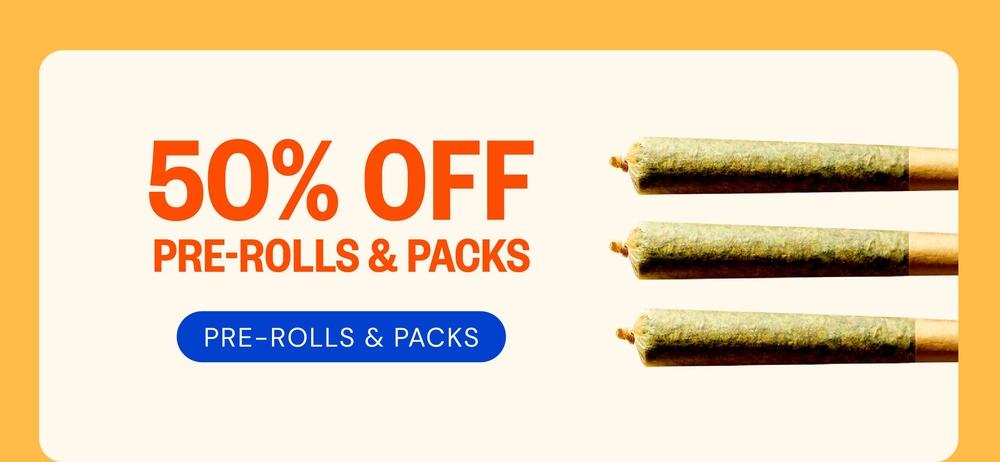50% Off Pre-Rolls and Packs - Cannabis deal image