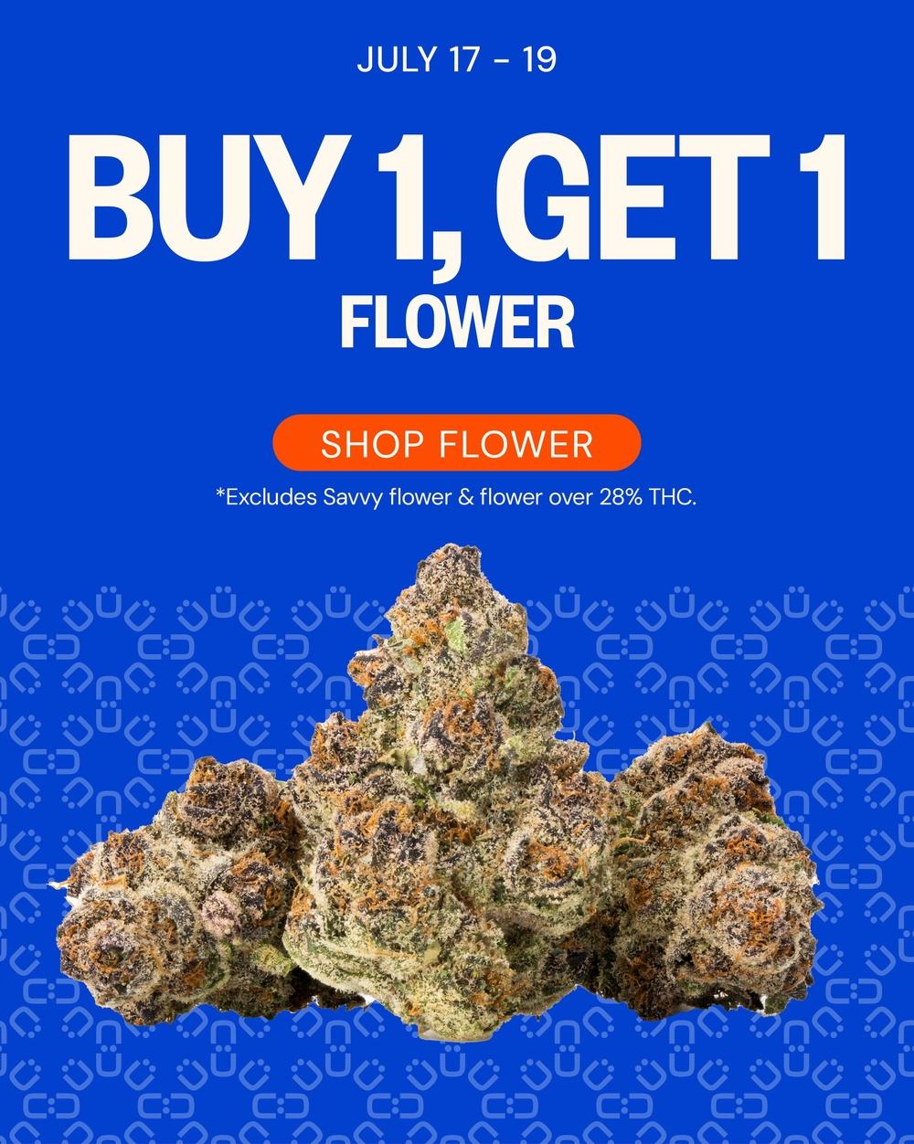 Buy 1 Get 1 Flower Sale - Cannabis deal image