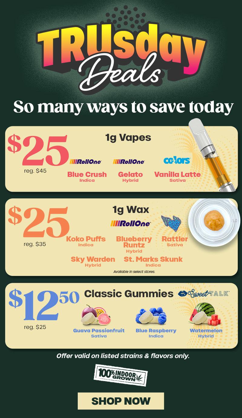 Save on Vapes, Wax, and Gummies Today - Cannabis deal image