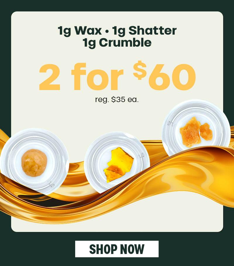 Concentrate Deals: 2 for $60 - Cannabis deal image