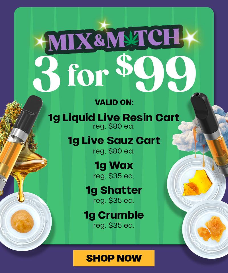 Mix & Match 3 for $99 Deals - Cannabis deal image
