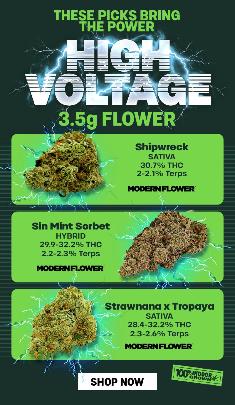 High Voltage 3.5g Flower Picks - Cannabis deal image