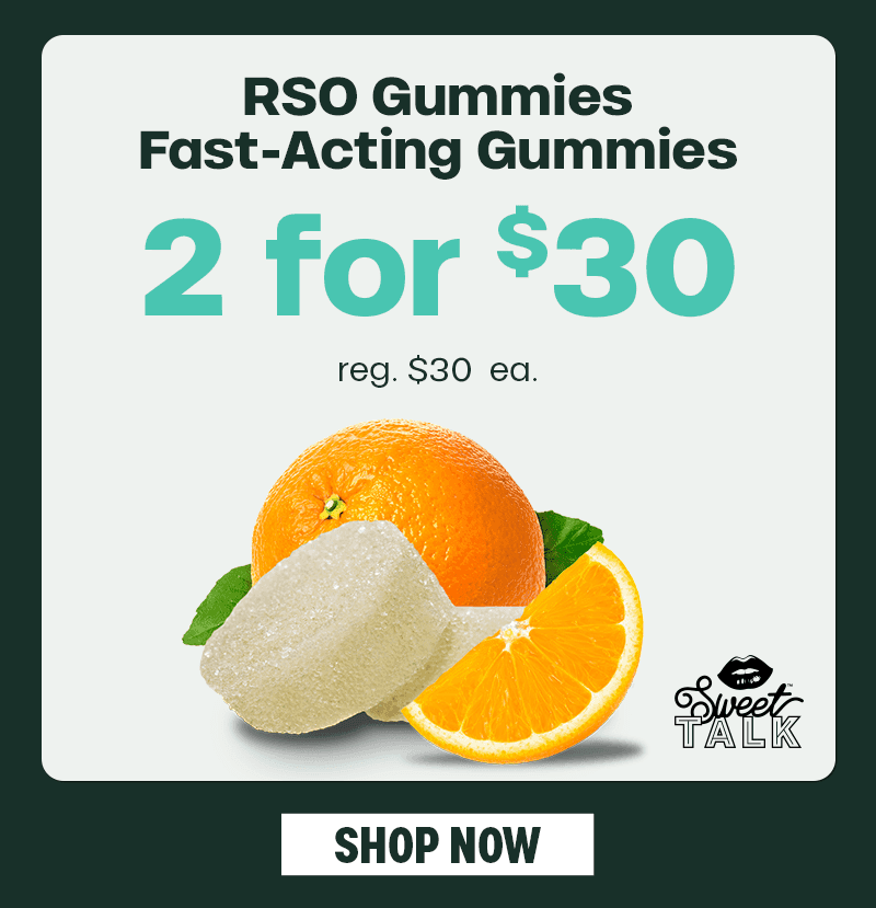2 for $30 RSO Gummies - Cannabis deal image