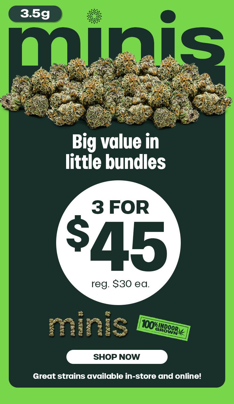 3 for $45 Minis Deal - Cannabis deal image
