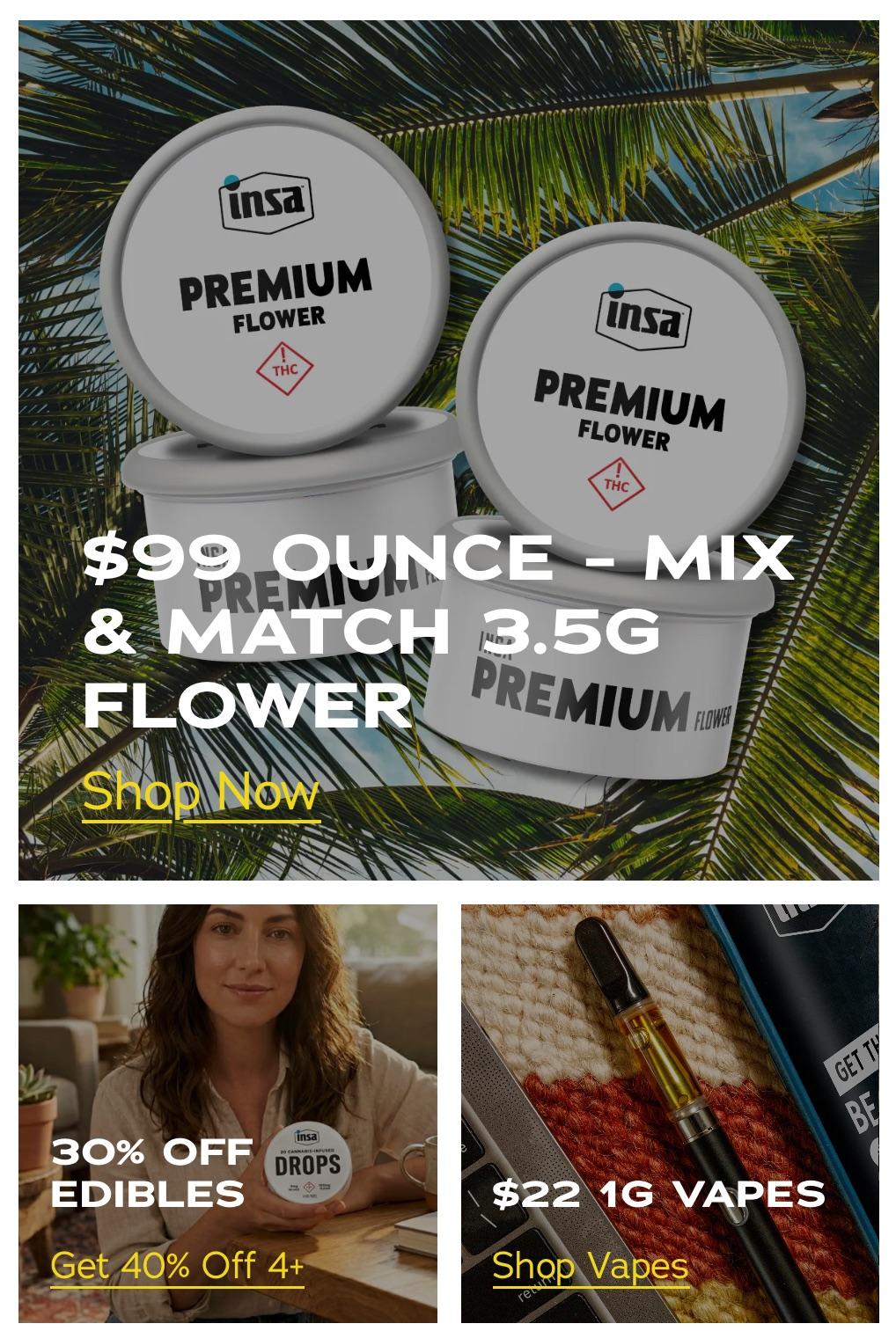Flower, Edibles, and Vapes Deals - Cannabis deal image