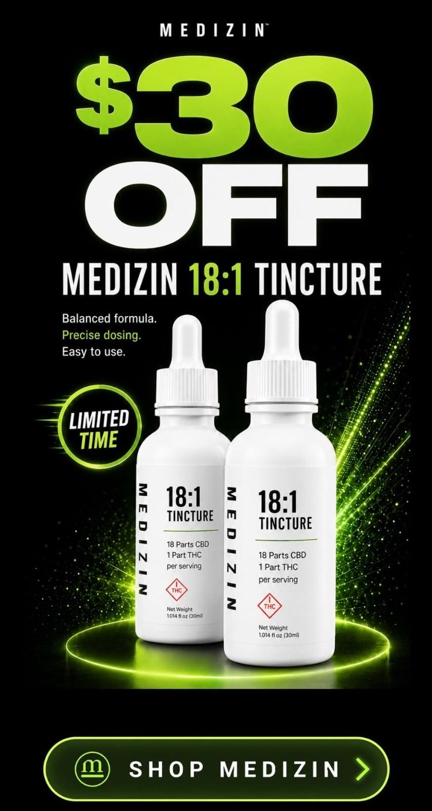$30 Off Medizin 18:1 Tincture - Cannabis deal image