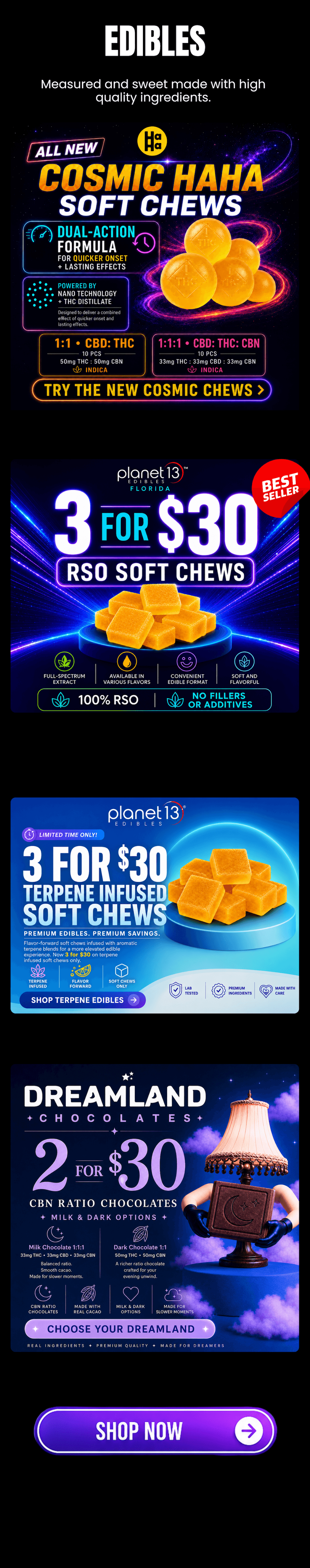 Planet 13 Edibles Campaign Deals - Cannabis deal image