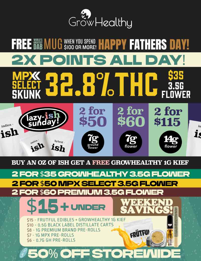 Flower Deals, 2X Points & Storewide Savings - Cannabis deal image
