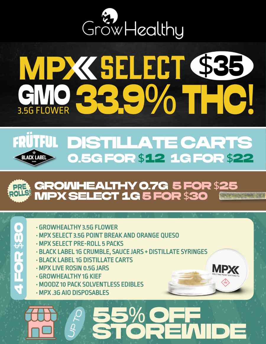 MPX Select GMO Flower & Storewide Savings - Cannabis deal image